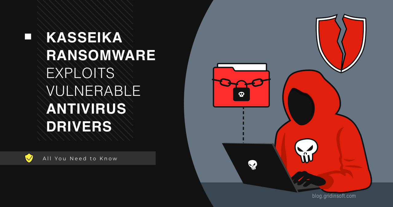 Kasseika Ransomware Uses BYOVD Tactics in Attacks